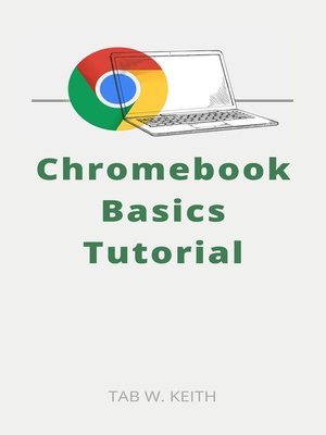 cover image of Chromebook Basics Tutorial